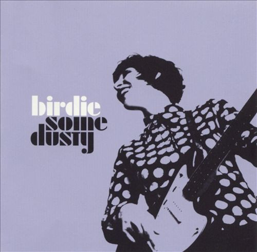 Birdie – Some Dusty (1999, Vinyl) - Discogs