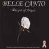 Belle Canto - Whisper Of Angels