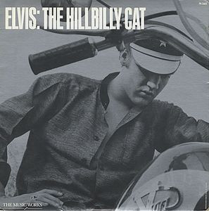 Elvis Presley – Elvis: The Hillbilly Cat (1982