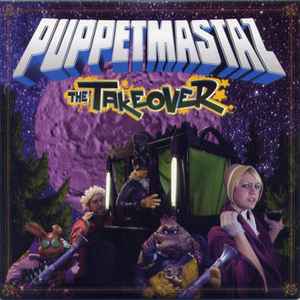 Puppetmastaz - The Takeover album cover