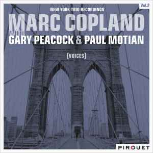 Marc Copland - Voices - New York Trio Recordings Vol. 2