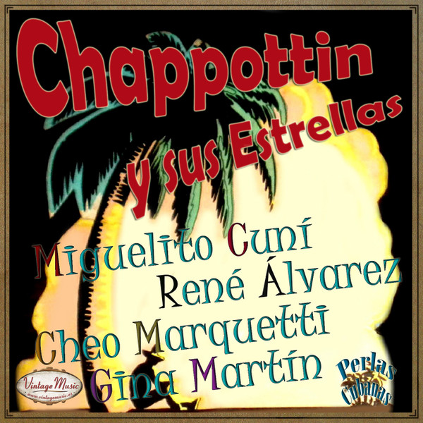 Chappottin Y Sus Estrellas – Chappottin Y Sus Estrellas (2017, CD 