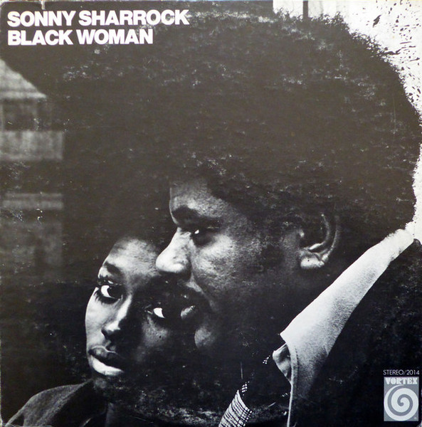 Sonny Sharrock – Black Woman (1969, MO - Monarch Pressing, Vinyl 