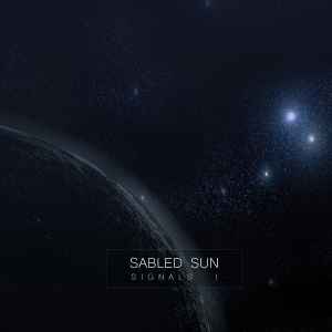 Sabled Sun - Signals I album cover