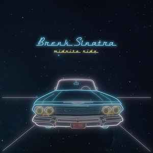 Midnite Ride - Brenk Sinatra