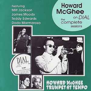 Howard McGhee – On Dial - The Complete Sessions (1995, CD) - Discogs
