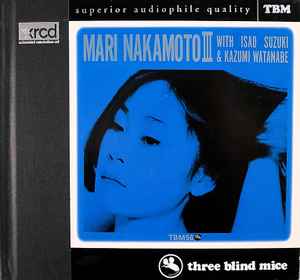 Mari Nakamoto With Isao Suzuki & Kazumi Watanabe – Mari Nakamoto