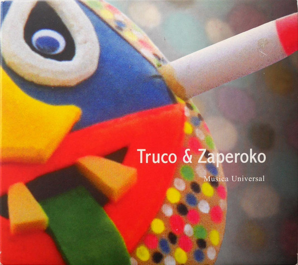 ladda ner album Truco & Zaperoko - Musica Universal