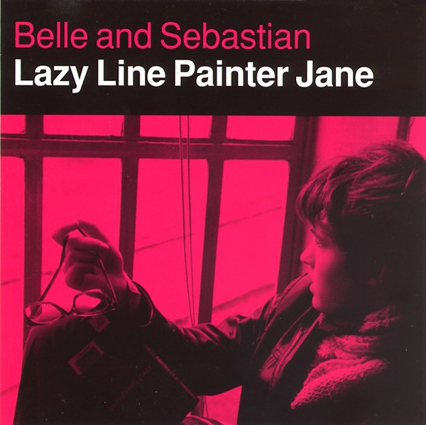 Belle And Sebastian - Lazy Line Painter Jane | Releases | Discogs