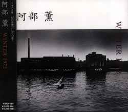 阿部薫 – Winter 1972 (2004, CD) - Discogs