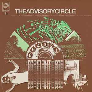 The Advisory Circle - From Out Here album cover