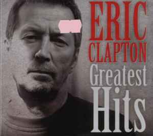Portada de album Eric Clapton - Greatest Hits