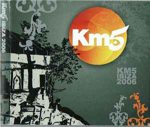 KM5 Ibiza 2006 - Various