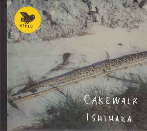 Cakewalk (4) - Ishihara