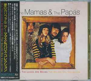 The Mamas & The Papas – All The Leaves Are Brown: The Golden Era