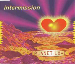 Intermission - Planet Love