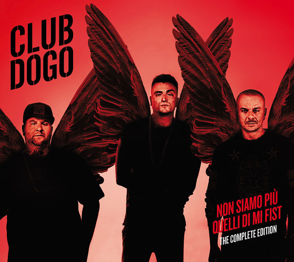 Club Dogo – Non Siamo Più Quelli Di Mi Fist The Complete Edition (2015, CD)  - Discogs