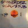 Grooverider - Charade