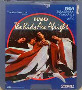 The Who – The Kids Are Alright (1982, CX Encoded, SelectaVision