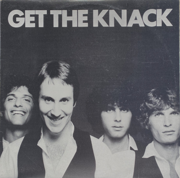 The Knack – Get The Knack (1979, Vinyl) - Discogs