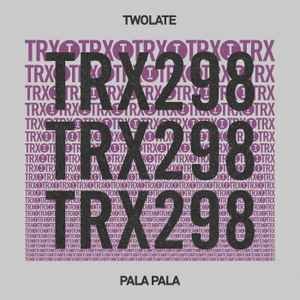 Twolate - Pala Pala album cover