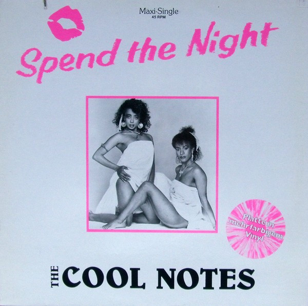 The Cool Notes - Spend The Night | Releases | Discogs