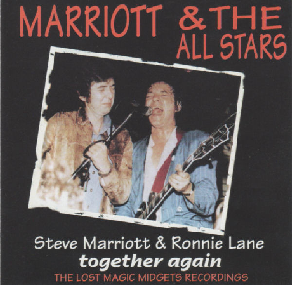 Marriott u0026 The All Stars – Steve Marriott u0026 Ronnie Lane Together Again The  Lost Magic Midgets Recordings (1996