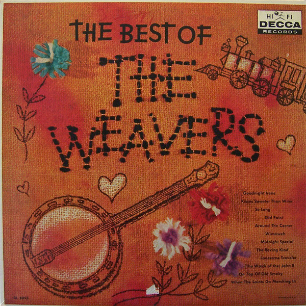 The Weavers – The Best Of The Weavers (1959, Vinyl) - Discogs