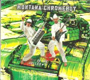 Montana Chromeboy - War On The Bullshit album cover