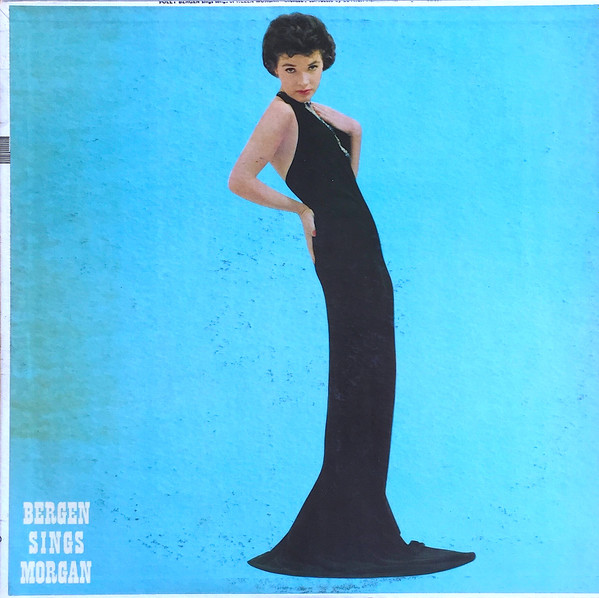 Polly Bergen – Bergen Sings Morgan (1957, Vinyl) - Discogs