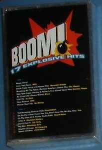 Boom! 17 Explosive Hits (1998, Cassette) - Discogs