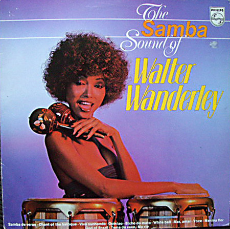 Walter Wanderley – The Samba Sound Of Walter Wanderley (1970 