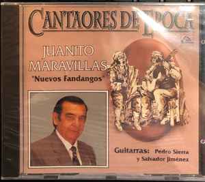Juanito Maravillas - Nuevos Fandangos (Cantaores De Epoca) album cover