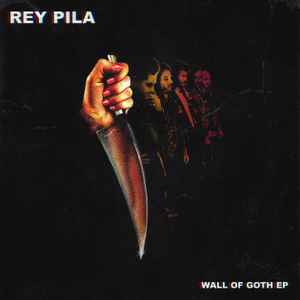 Rey Pila - Wall Of Goth album cover