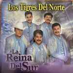 La Reina Del Sur / Los Tigres Del Norte