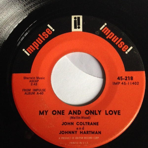 John Coltrane And Johnny Hartman – My One And Only Love / Lush