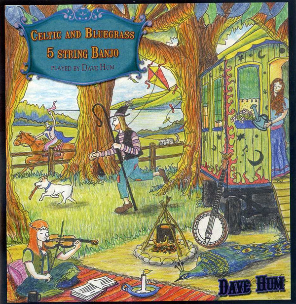 Dave Hum - Celtic And Bluegrass 5 String Banjo on Discogs
