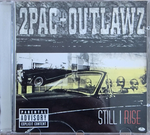 2Pac + Outlawz - Still I Rise | Releases | Discogs