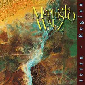 Mephisto Walz - Terra Regina
