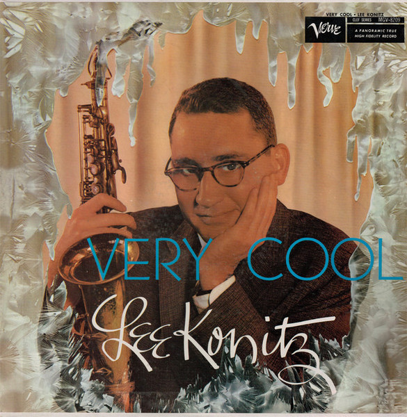 Lee Konitz - Very Cool | Releases | Discogs