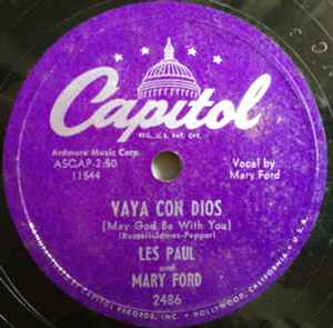 Les Paul & Mary Ford - Vaya Con Dios (May God Be With You)  / Johnny (Is The Boy For Me)