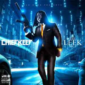 Chief Keef - The Leek, Vol. 3 album cover
