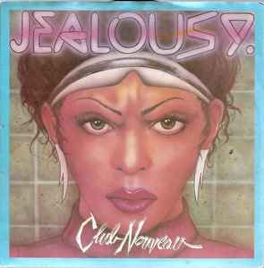 Club Nouveau – Jealousy (1986, Vinyl) - Discogs