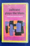Cover of Coltrane Plays The Blues, 1995, Cassette