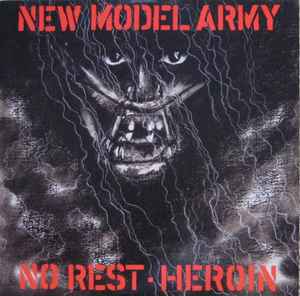 No Rest / Heroin - New Model Army