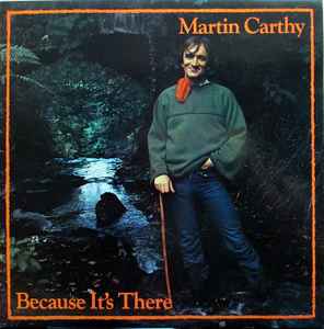 Because It's There - Martin Carthy