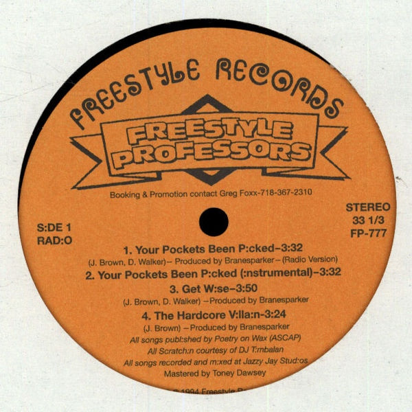 Freestyle Professors – Your Pockets Been Picked / Down With The 