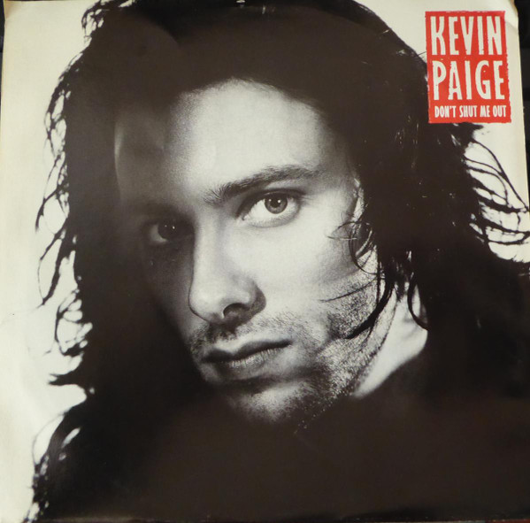 Kevin Paige - Don't Shut Me Out | Releases | Discogs