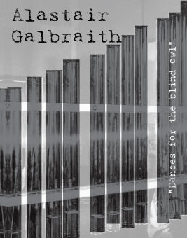 descargar álbum Alastair Galbraith - Dances For The Blind Owl