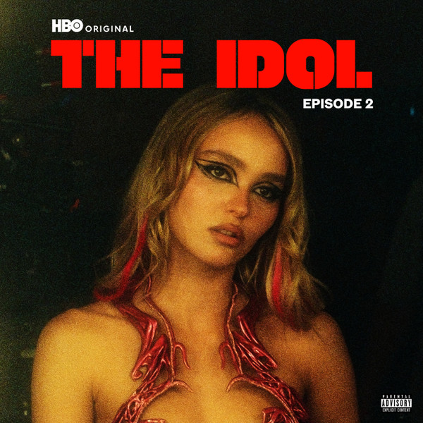 The Weeknd, Mike Dean & Suzanna Son – The Idol Episode 2 (Music From The  HBO Original Series) (2023, 24-Bit 88.2 kHz, File) - Discogs